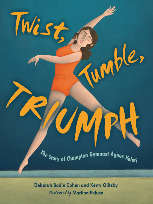 Title details for Twist, Tumble, Triumph by Deborah Bodin Cohen - Available